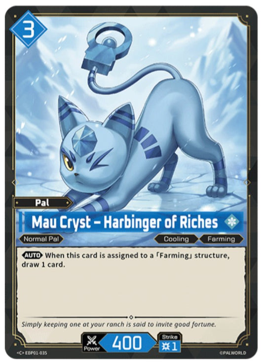 Mau Cryst – Harbinger of Riches