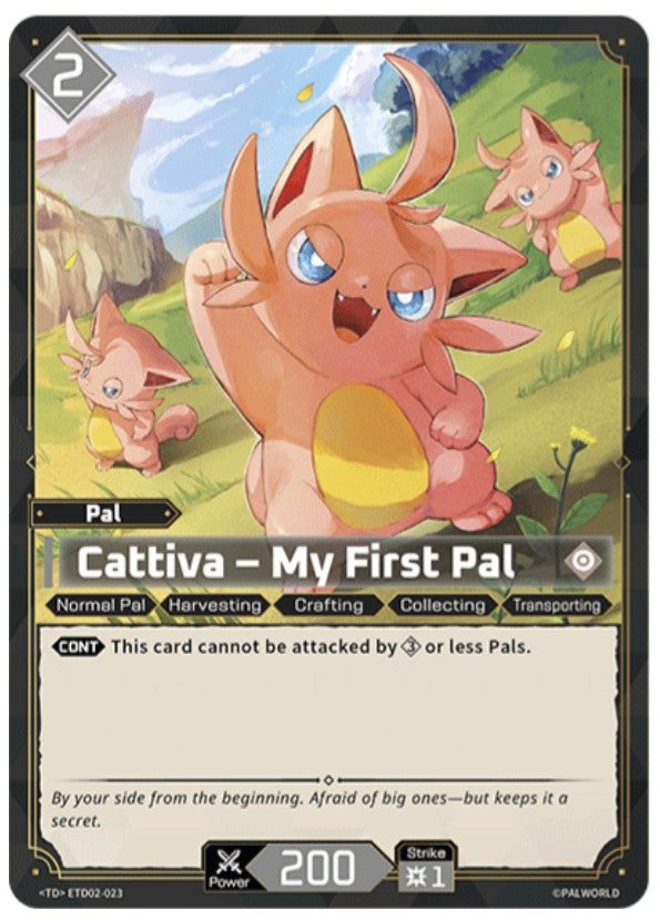 Cattiva – My First Pal